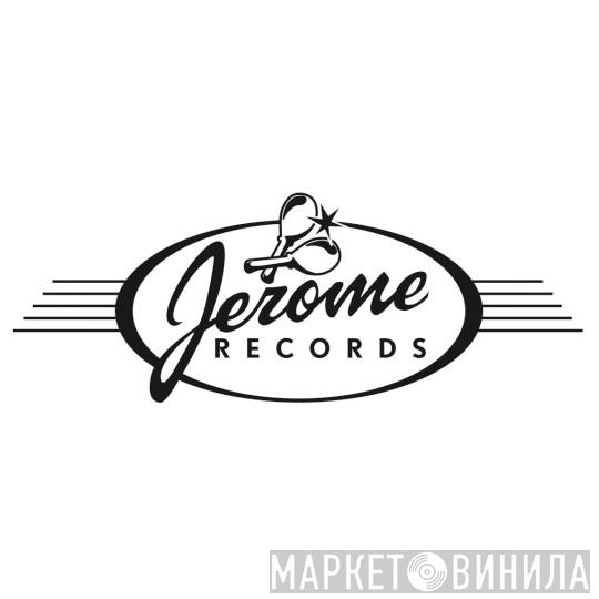 Jerome Records - Винил CD и Кассеты лейбла Jerome Records на сайте МаркетВинила