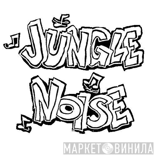 Jungle Noise - Винил CD и Кассеты лейбла Jungle Noise на сайте МаркетВинила