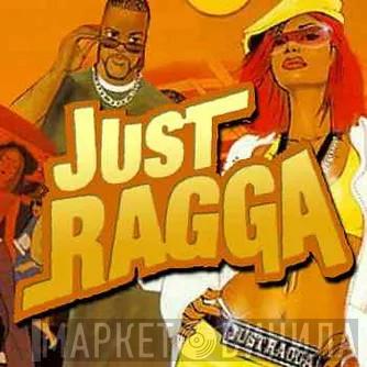 Just Ragga - Винил CD и Кассеты лейбла Just Ragga на сайте МаркетВинила