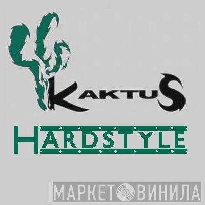 Kaktus Hardstyle - Винил CD и Кассеты лейбла Kaktus Hardstyle на сайте МаркетВинила