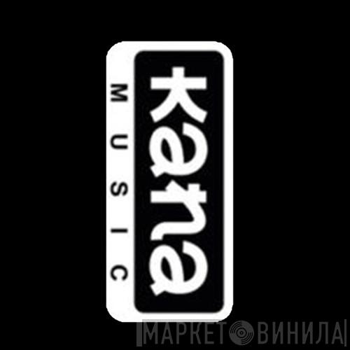 Kana Music - Винил CD и Кассеты лейбла Kana Music на сайте МаркетВинила