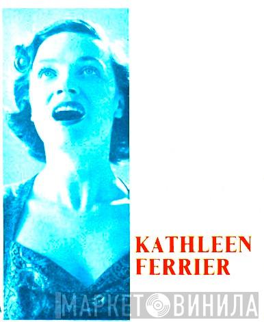 Kathleen Ferrier - Винил CD и Кассеты лейбла Kathleen Ferrier на сайте МаркетВинила