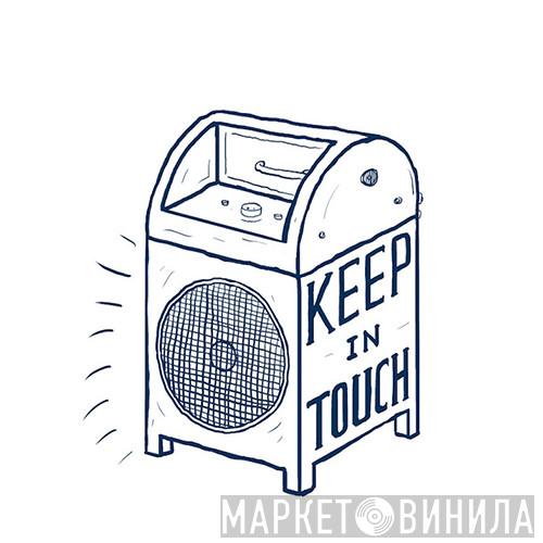 Keep In Touch  - Винил CD и Кассеты лейбла Keep In Touch (2) на сайте МаркетВинила