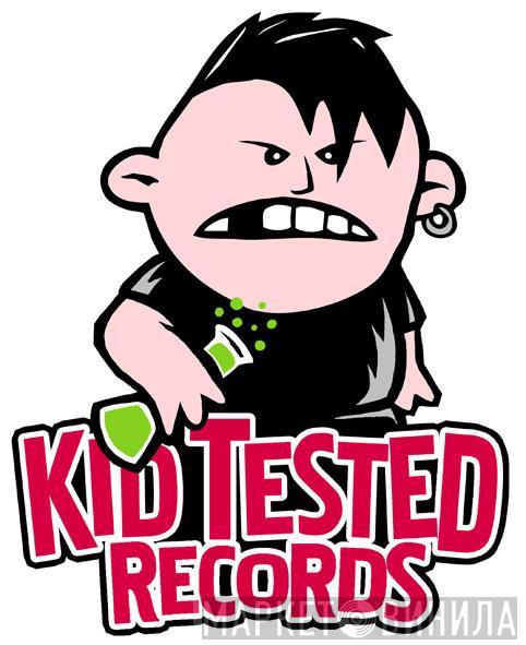 Kid Tested Records - Винил CD и Кассеты лейбла Kid Tested Records на сайте МаркетВинила
