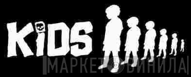 Kids - Винил CD и Кассеты лейбла Kids на сайте МаркетВинила