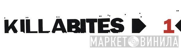 Killa Bites 1 - Винил CD и Кассеты лейбла Killa Bites 1 на сайте МаркетВинила