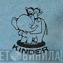 Kinder Record - Винил CD и Кассеты лейбла Kinder Record на сайте МаркетВинила