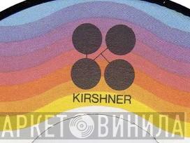 Kirshner - Винил CD и Кассеты лейбла Kirshner на сайте МаркетВинила