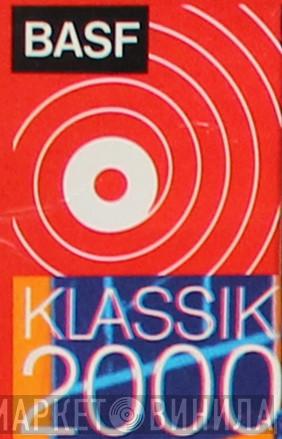 Klassik 2000 - Винил CD и Кассеты лейбла Klassik 2000 на сайте МаркетВинила