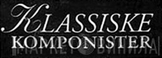 Klassiske Komponister - Винил CD и Кассеты лейбла Klassiske Komponister на сайте МаркетВинила