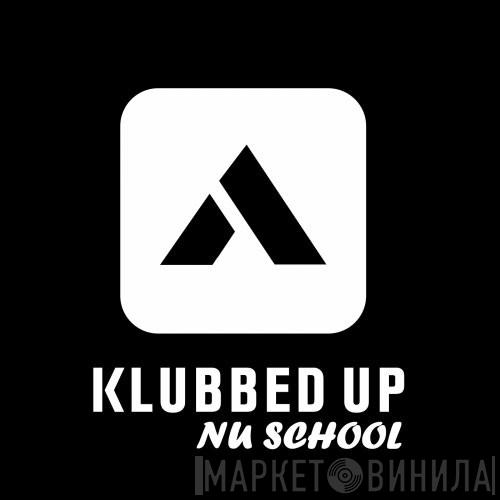 Klubbed Up Nu School - Винил CD и Кассеты лейбла Klubbed Up Nu School на сайте МаркетВинила