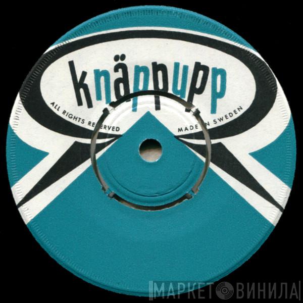 Knäppupp - Винил CD и Кассеты лейбла Knäppupp на сайте МаркетВинила