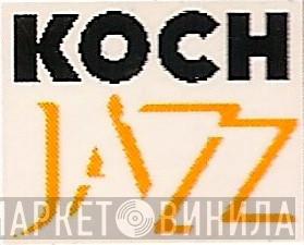 Koch Jazz - Винил CD и Кассеты лейбла Koch Jazz на сайте МаркетВинила