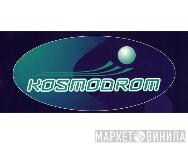 Kosmodrom - Винил CD и Кассеты лейбла Kosmodrom на сайте МаркетВинила