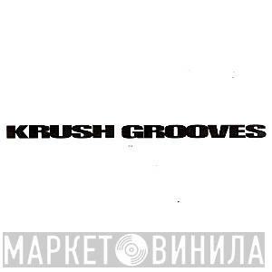 Krush Grooves - Винил CD и Кассеты лейбла Krush Grooves на сайте МаркетВинила