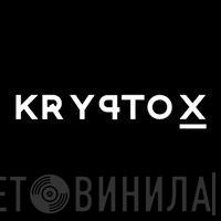 Kryptox - Винил CD и Кассеты лейбла Kryptox на сайте МаркетВинила