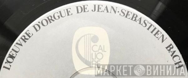 L'Œuvre D'Orgue De Jean-Sébastien Bach - Винил CD и Кассеты лейбла L'Œuvre D'Orgue De Jean-Sébastien Bach на сайте МаркетВинила
