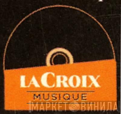 La Croix Musique - Винил CD и Кассеты лейбла La Croix Musique на сайте МаркетВинила