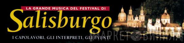 La Grande Musica Del Festival Di Salisburgo - Винил CD и Кассеты лейбла La Grande Musica Del Festival Di Salisburgo на сайте МаркетВинила