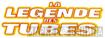 La Légende Des Tubes - Винил CD и Кассеты лейбла La Légende Des Tubes на сайте МаркетВинила