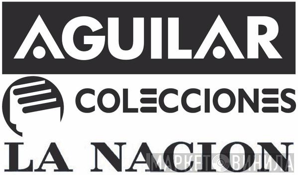 La Nación Aguilar - Винил CD и Кассеты лейбла La Nación Aguilar на сайте МаркетВинила