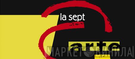 La Sept ARTE - Винил CD и Кассеты лейбла La Sept ARTE на сайте МаркетВинила