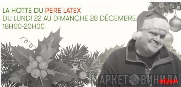 La hotte du Père Latex - Винил CD и Кассеты лейбла La hotte du Père Latex на сайте МаркетВинила