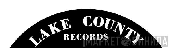 Lake County Records - Винил CD и Кассеты лейбла Lake County Records на сайте МаркетВинила