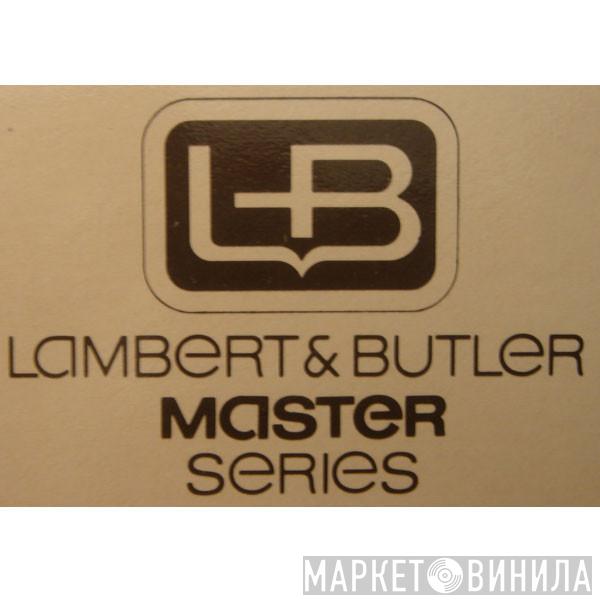 Lambert & Butler Master Series - Винил CD и Кассеты лейбла Lambert & Butler Master Series на сайте МаркетВинила