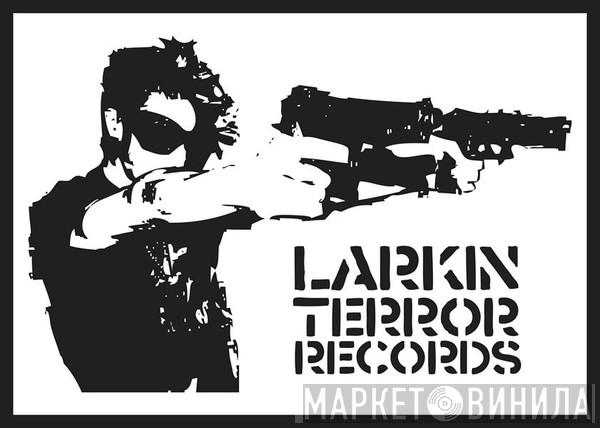 Larkin Terror Records - Винил CD и Кассеты лейбла Larkin Terror Records на сайте МаркетВинила