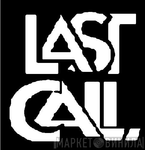 Last Call Records - Винил CD и Кассеты лейбла Last Call Records на сайте МаркетВинила