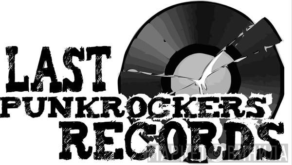 Last Punkrockers Records - Винил CD и Кассеты лейбла Last Punkrockers Records на сайте МаркетВинила