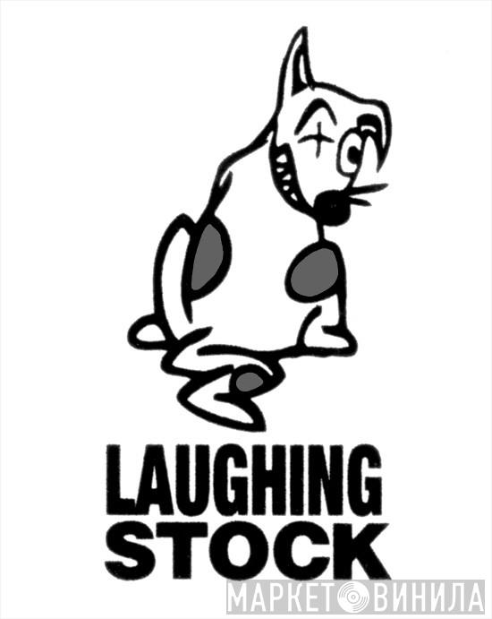 Laughing Stock - Винил CD и Кассеты лейбла Laughing Stock на сайте МаркетВинила