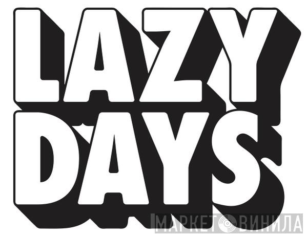 Lazy Days Music - Винил CD и Кассеты лейбла Lazy Days Music на сайте МаркетВинила