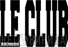 Le Club Records - Винил CD и Кассеты лейбла Le Club Records на сайте МаркетВинила