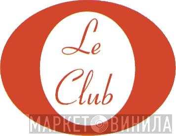 Le Club - Винил CD и Кассеты лейбла Le Club на сайте МаркетВинила