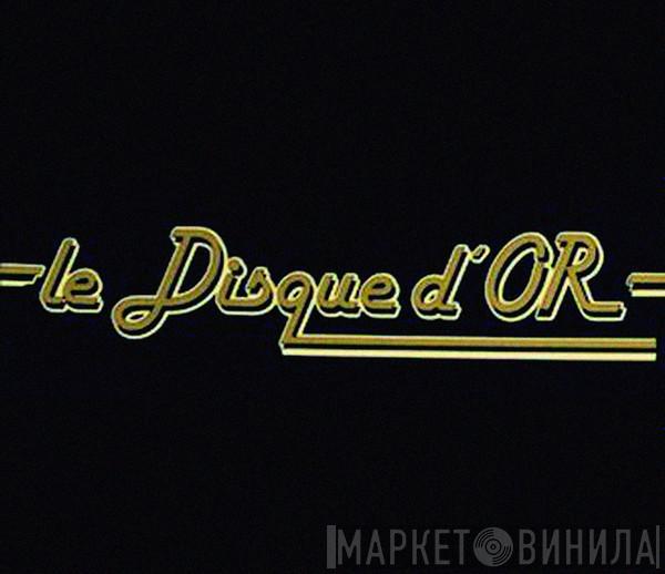 Le Disque D'Or  - Винил CD и Кассеты лейбла Le Disque D'Or (4) на сайте МаркетВинила