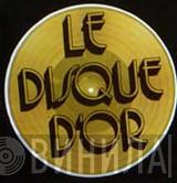 Le Disque D'Or - Винил CD и Кассеты лейбла Le Disque D'Or на сайте МаркетВинила