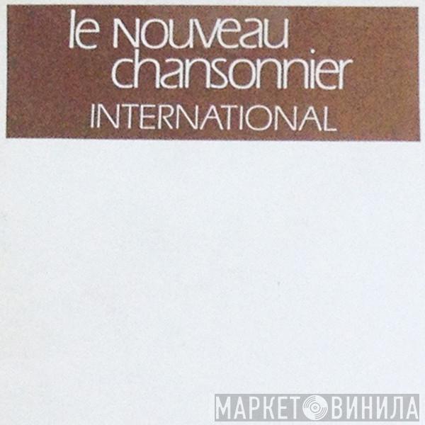Le Nouveau Chansonnier International - Винил CD и Кассеты лейбла Le Nouveau Chansonnier International на сайте МаркетВинила