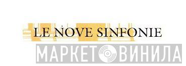 Le Nove Sinfonie - Винил CD и Кассеты лейбла Le Nove Sinfonie на сайте МаркетВинила