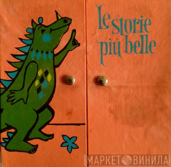 Le Storie Più Belle - Винил CD и Кассеты лейбла Le Storie Più Belle на сайте МаркетВинила
