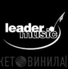 Leader Music S.A. - Винил CD и Кассеты лейбла Leader Music S.A. на сайте МаркетВинила