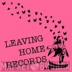 Leaving Home Records - Винил CD и Кассеты лейбла Leaving Home Records на сайте МаркетВинила