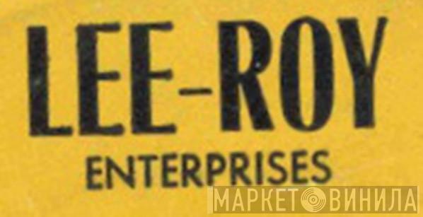 Lee-Roy Enterprises - Винил CD и Кассеты лейбла Lee-Roy Enterprises на сайте МаркетВинила
