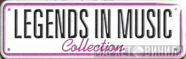 Legends In Music Collection - Винил CD и Кассеты лейбла Legends In Music Collection на сайте МаркетВинила
