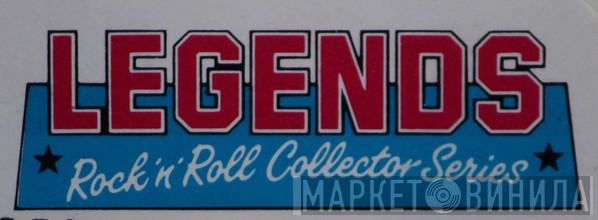 Legends Rock 'N' Roll Collector Series - Винил CD и Кассеты лейбла Legends Rock 'N' Roll Collector Series на сайте МаркетВинила