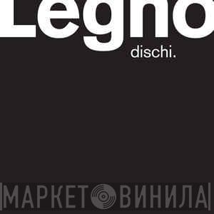 Legno - Винил CD и Кассеты лейбла Legno на сайте МаркетВинила