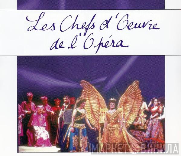 Les Chefs D'Œuvre De L'Opéra - Винил CD и Кассеты лейбла Les Chefs D'Œuvre De L'Opéra на сайте МаркетВинила