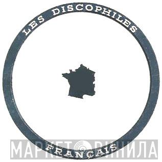 Les Discophiles Français - Винил CD и Кассеты лейбла Les Discophiles Français на сайте МаркетВинила