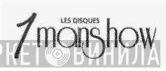 Les Disques 1 Manshow - Винил CD и Кассеты лейбла Les Disques 1 Manshow на сайте МаркетВинила